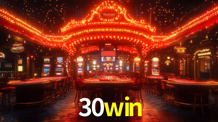 30win: Jogos de Caça-Níqueis-Altas Recompensas, Roleta-Velocidade, Blackjack-Desafios Máximos